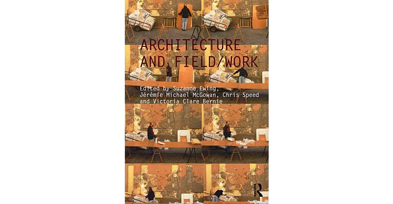 Architecture and Field / Work (paperback)