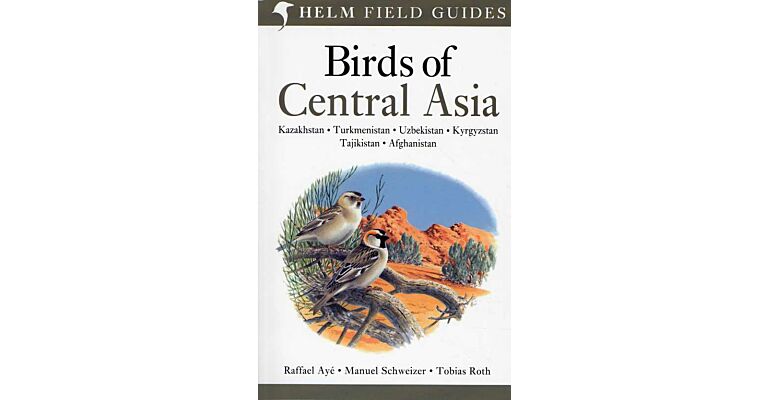 Helm Field Guides - Birds of Central Asia - Kazakhstan, Turkmenistan, Uzbekistan,