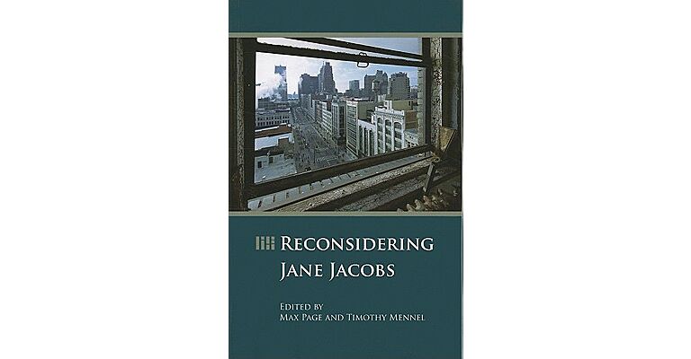 Reconsidering Jane Jacobs