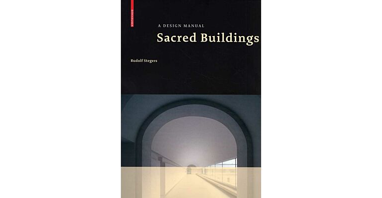 Sacred Buildings - A Design Manual (PBK)