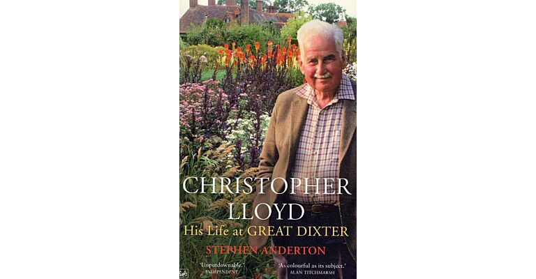Christopher Lloyd - His Life at Great Dixter