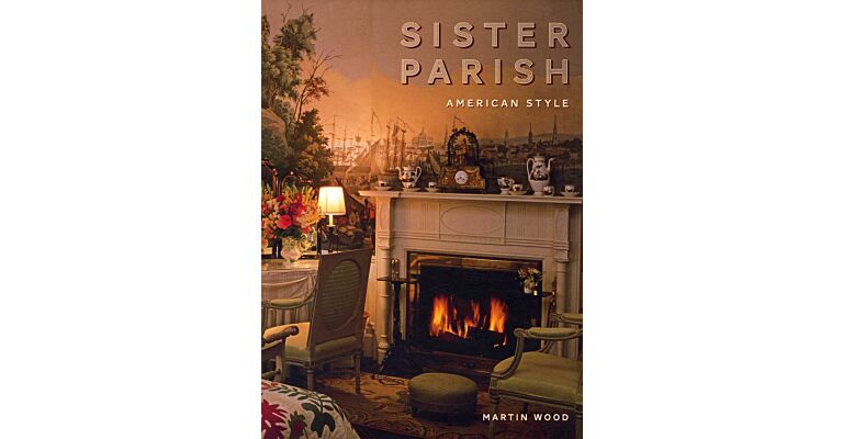 Sister Parish - American Style (1910-1994)