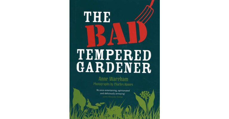 The Bad Tempered Gardener