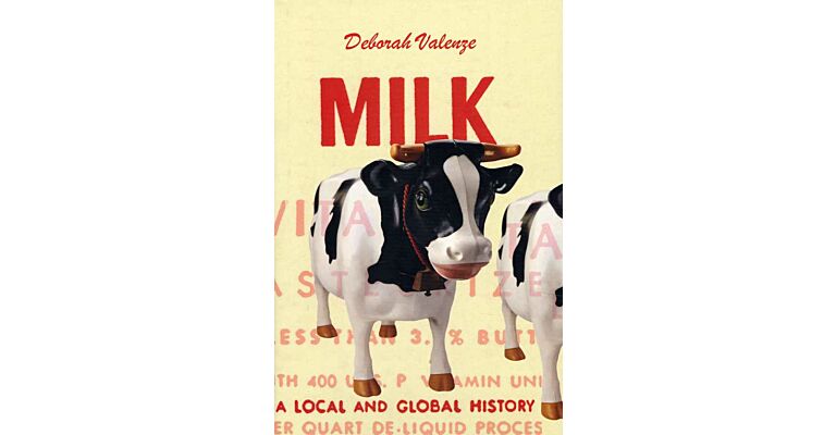 Milk - A Local and Global History