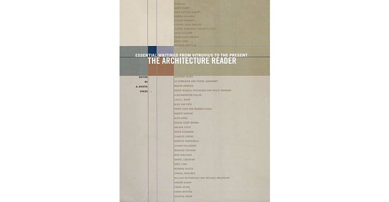 The Architecture Reader - Essential Writings from Vitruvius to the Present