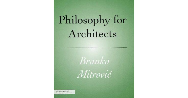 Philosophy for Architects