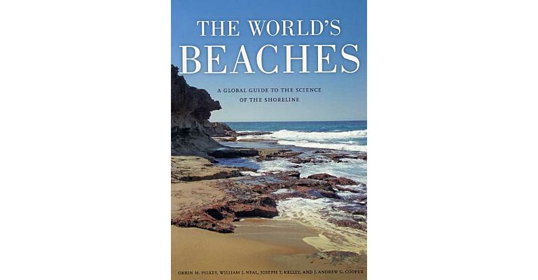 The World's Beaches - A Global Guide to the Science of the Shoreline