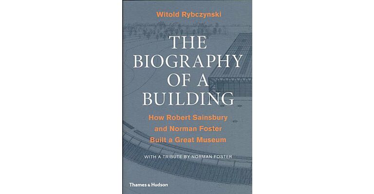 The Biography of a Building