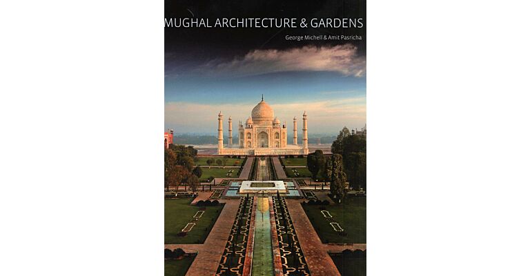 Mughal Architecture & Gardens