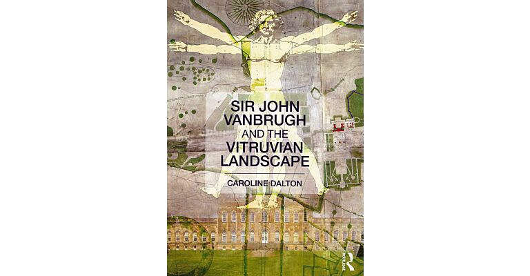Sir John Vanbrugh and the Vitruvian Landscape (printing on demand)