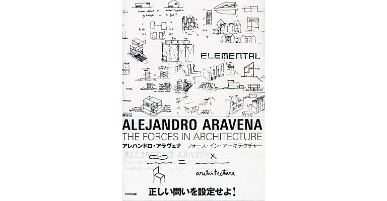 Alejandro Aravena - The Forces in Architecture
