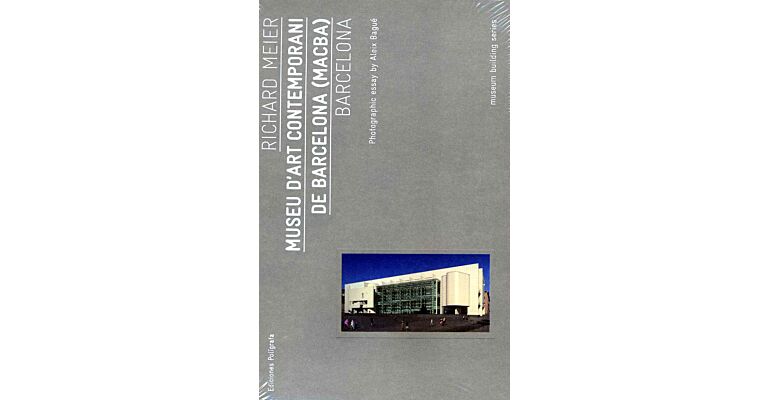 Richard Meier : Museu D'Art Contemporani de Barcelona (MACBA)