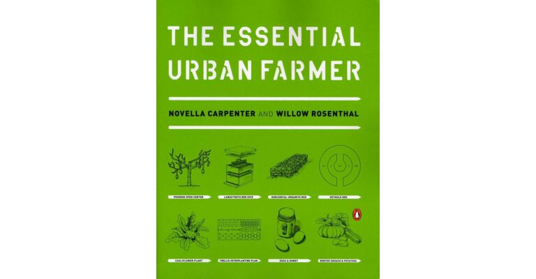 The Essential Urban Farmer