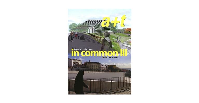 A+T In Common III Collective Spaces