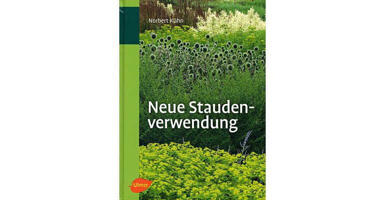 Neue Staudenverwendung