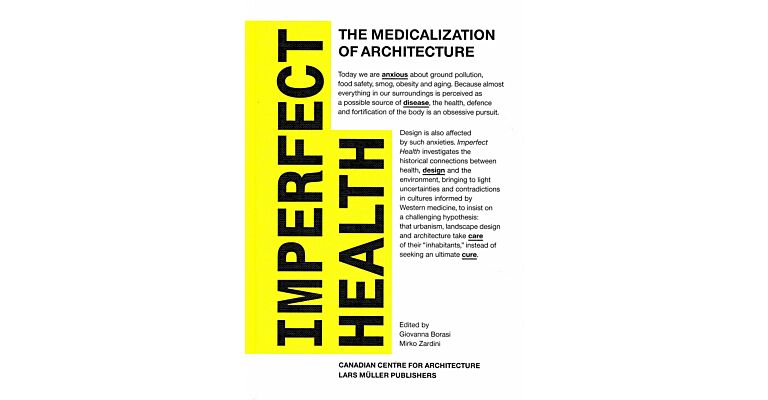 Imperfect Health - The Medicalization of Architecture