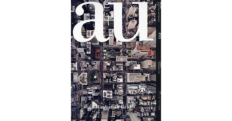 A+U 493  11:10  Manhattan Grid