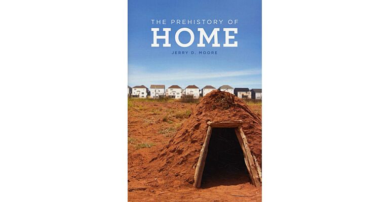 The Prehistory of Home