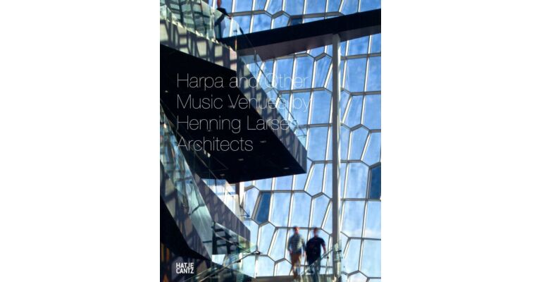Harpa and Other Music Venues by Henning Larsen Architects