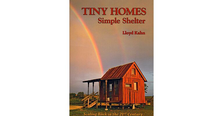 Tiny Homes - Simple Shelter