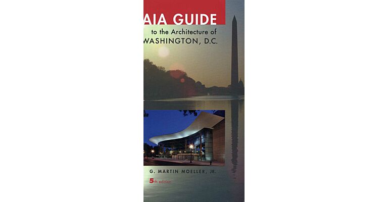 AIA Guide to the Architecture of Washington DC