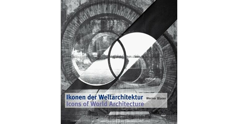 Icons of World Architecture / Ikonen der Weltarchitektur