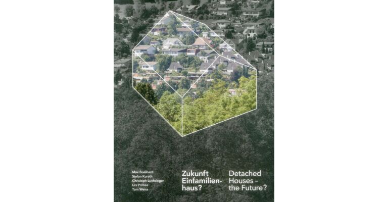 Zukunft Einfamilienhaus? / Detached Houses - the Future?