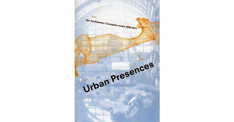 Nio Architecten - Complete Works 2000-2011