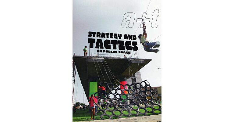 A+T 38 - Strategies and Tactics in Public Space