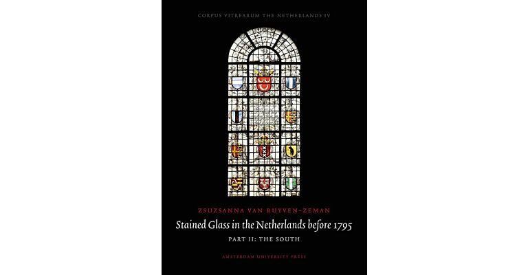 Stained Glass in the Netherlands before 1795  2 volumes