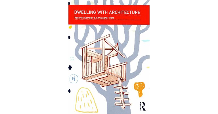 Dwelling with Architecture