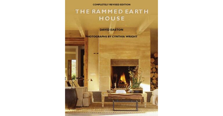 The Rammed Earth House (second edition)