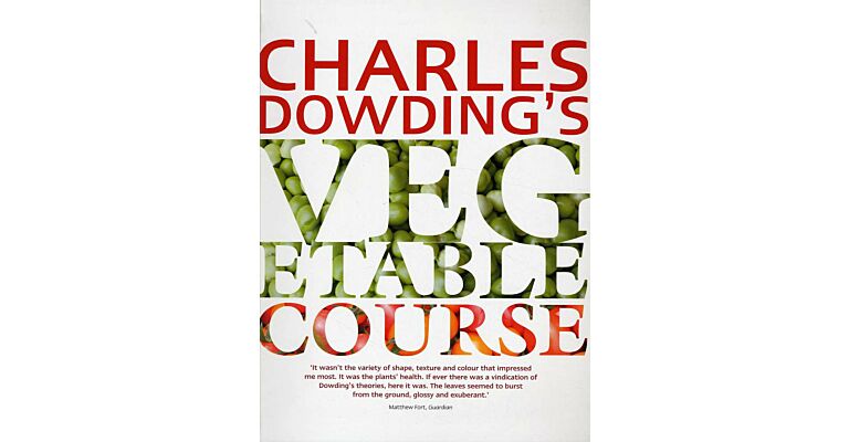 Charles Dowding's Vegetable Course