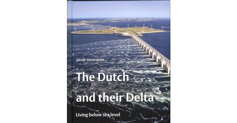 The Dutch and their Delta