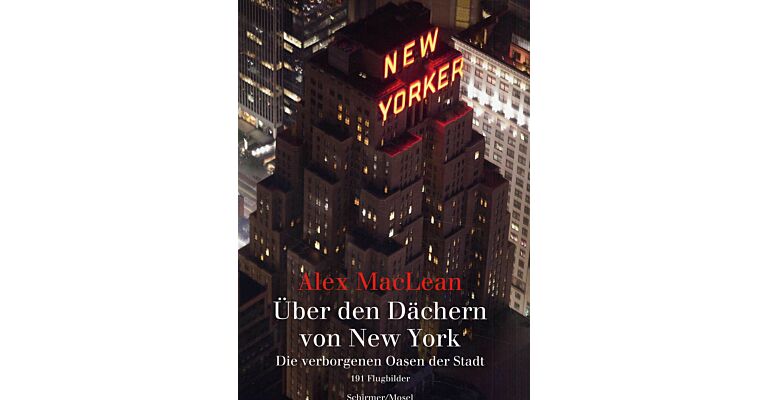 Alex MacLean - Über den Dächern von New York