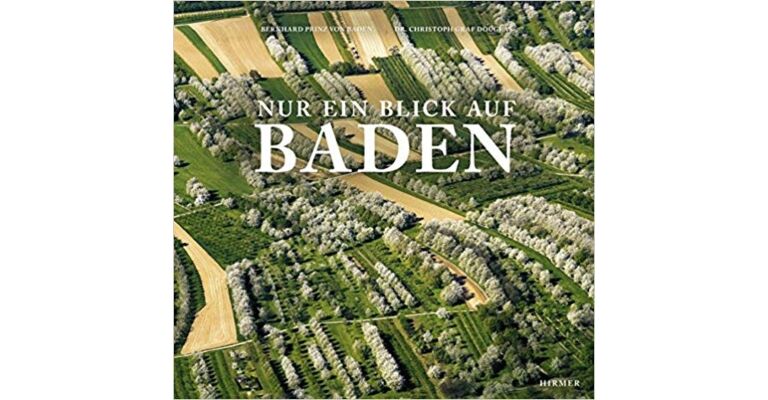 Nur ein Blick auf Baden : Zur Kultur einer deutschen Landschaft