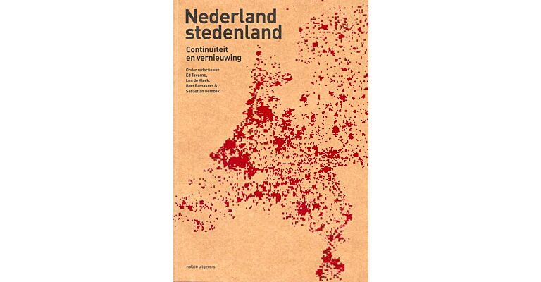 Nederland Stedenland - Continuïteit en Vernieuwing