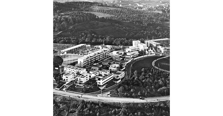 The Weissenhofsiedlung. Experimental Housing Built for the Deutscher Werkbund Stuttgart, 1927