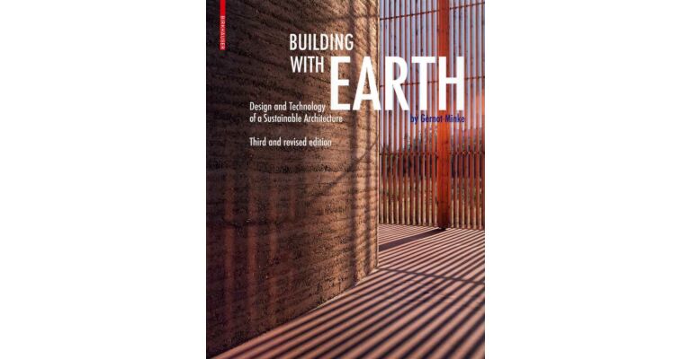 Building with Earth : Design and Technology of a Sustainable Architecture (third revised edition)