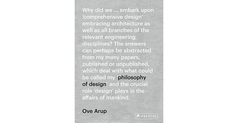 Ove Arup - Philosophy of Design