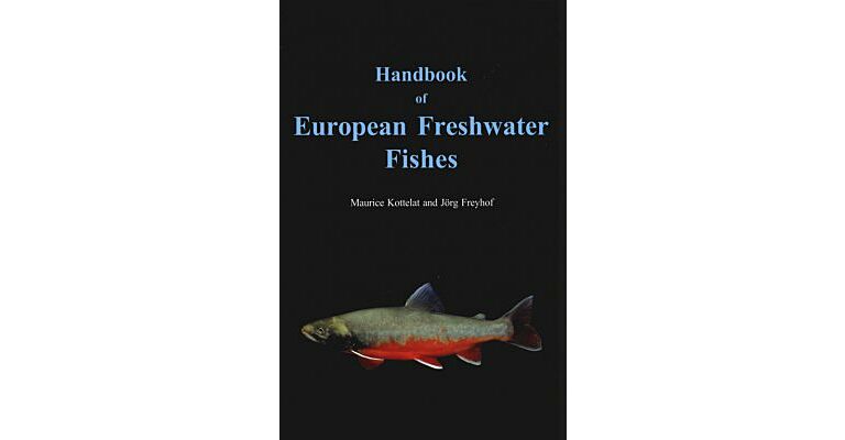 Handboook of European Freshwater Fishes