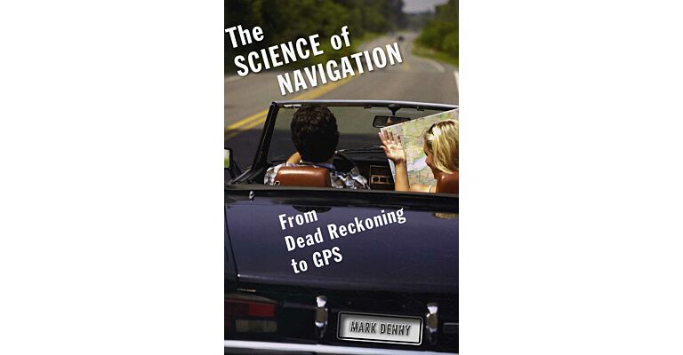 The Science of Navigation - From Dead Reckoning to GPS