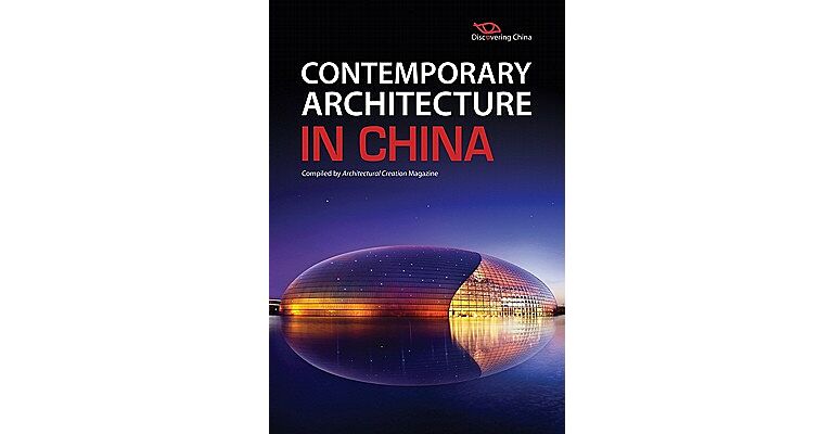 Contemporary Architecture in China