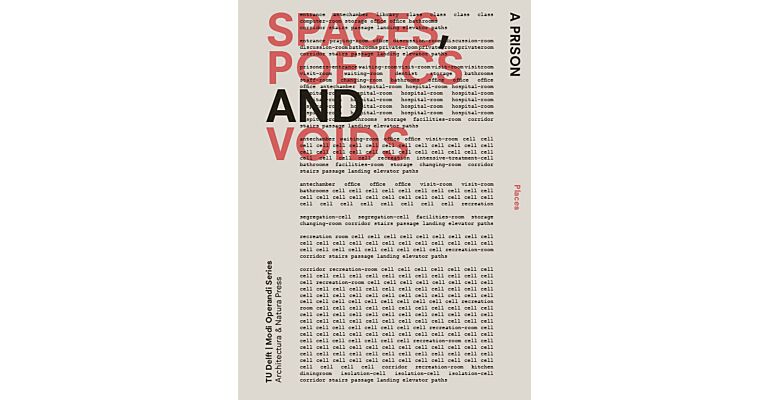 Spaces, Poetics and Voids. A Prison