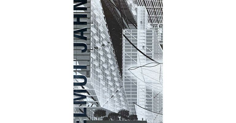 Helmut Jahn - Progress / Process
