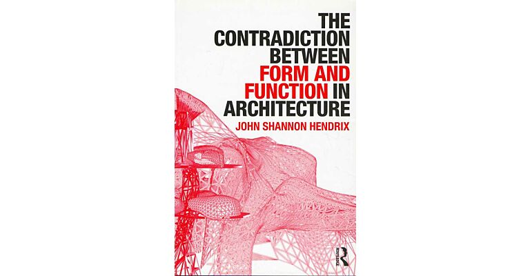 The Contradiction Between Form and Function in Architecture