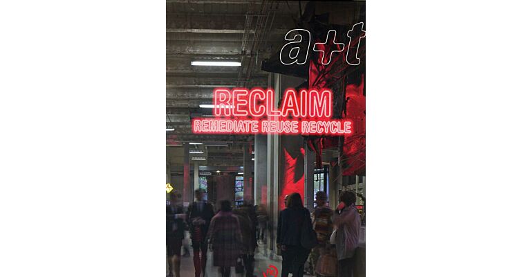 A+T  Reclaim - Remediate Reuse Recycle