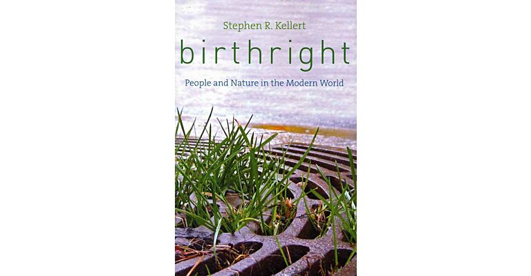 Birthright. People and Nature in the Modern World (hardcover)
