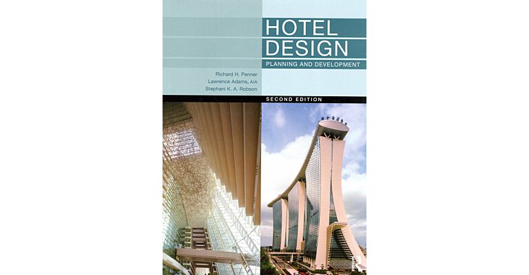 Hotel Design - Planning and Development (Second Edition)