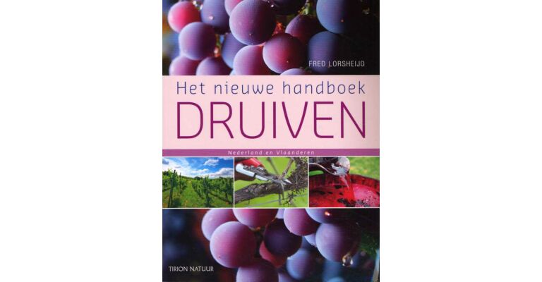 Het nieuwe handboek Druiven - Nederland en Vlaanderen